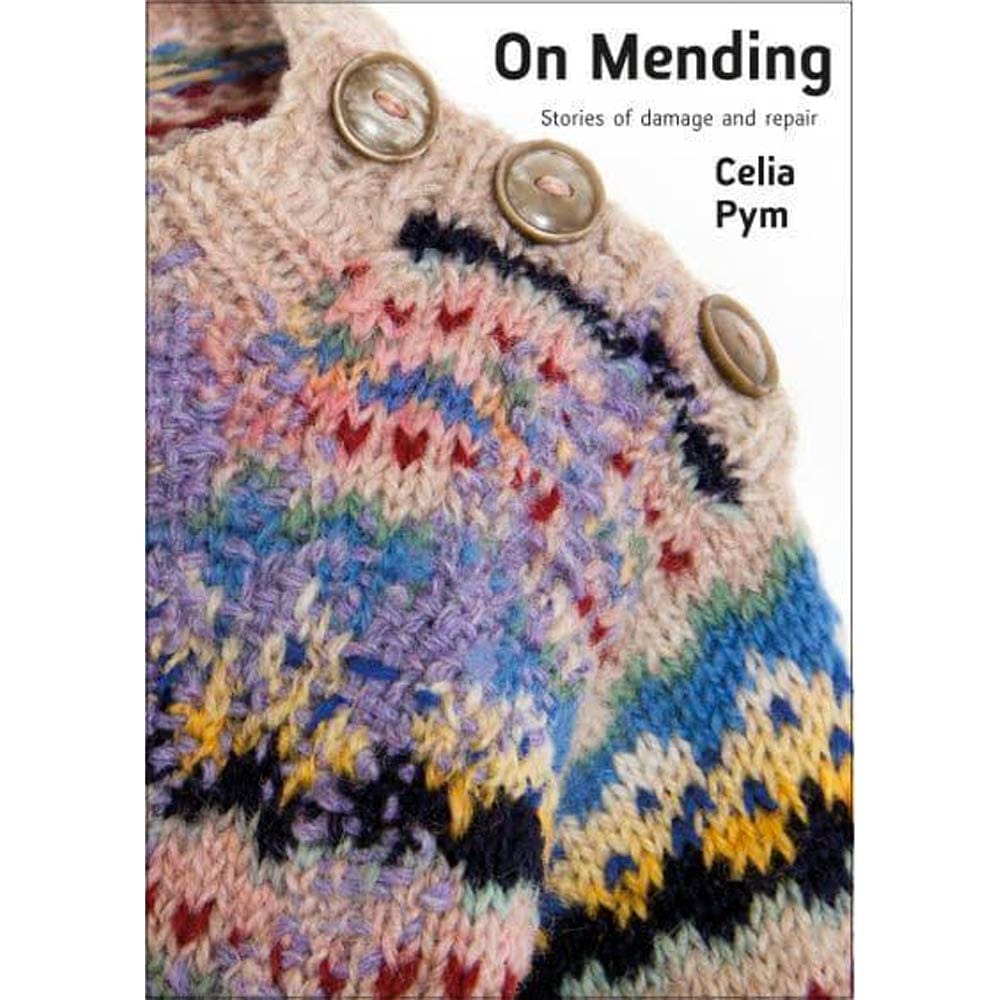 On Mending - Stories of Damage and Repair