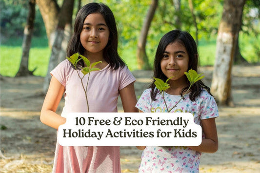 Two young girls holding seedlings. Title says 10 Free & Eco Friendly Holiday Activities for Kids