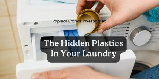 A Gentle Caress of Plastic: What’s Really in Your Cuddly Softener