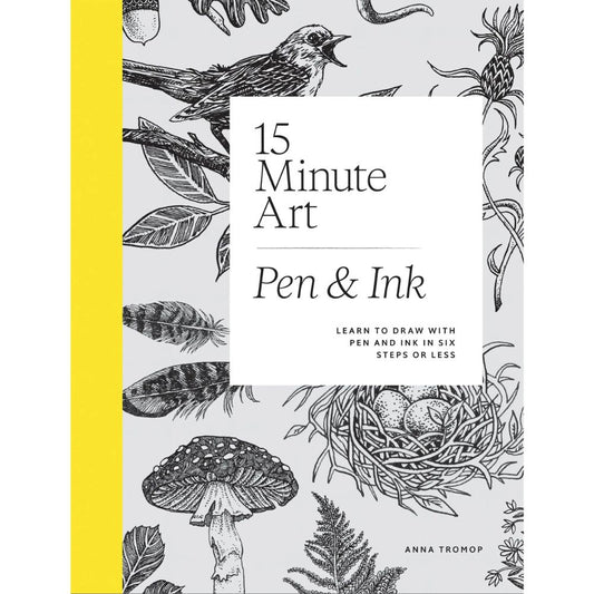 15 Minute Art Pen & Ink