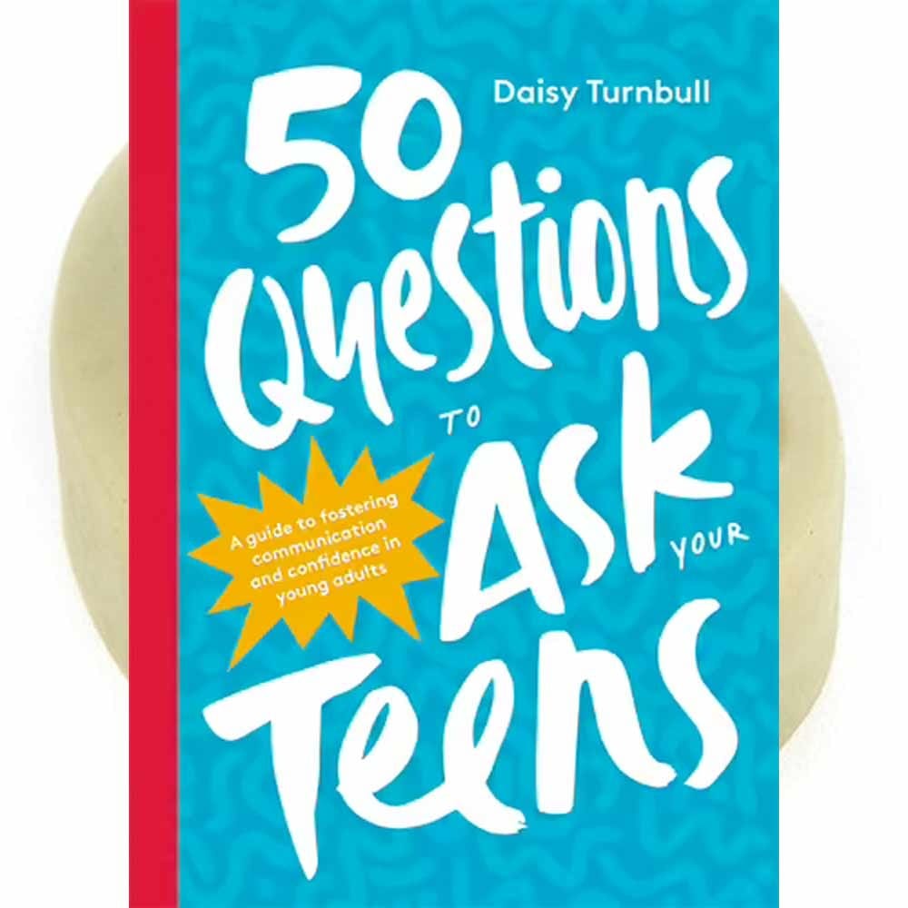 50 Questions To Ask Your Teens