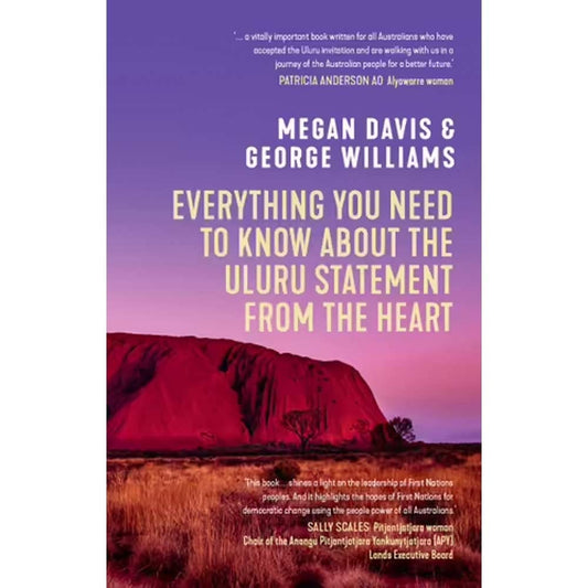 Everything You Need to Know About the Uluru Statement From the Heart