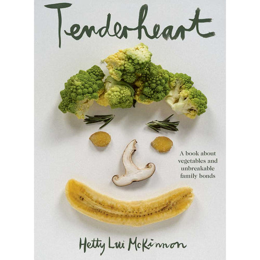Tenderheart: A book about vegetables and unbreakable family bonds