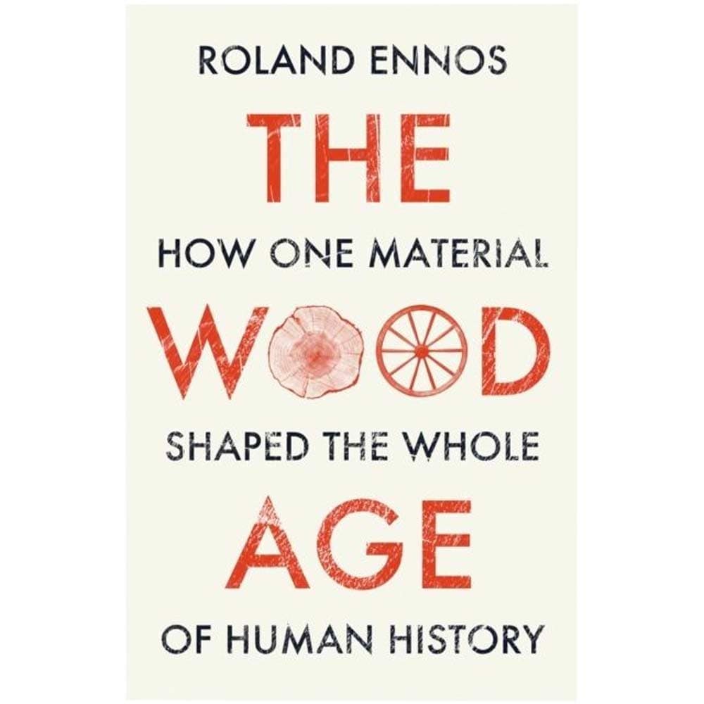 The Wood Age